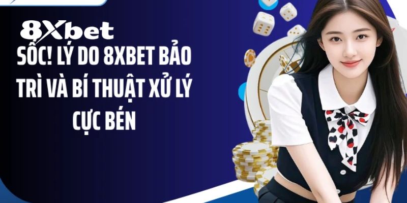 8XBET bảo trì